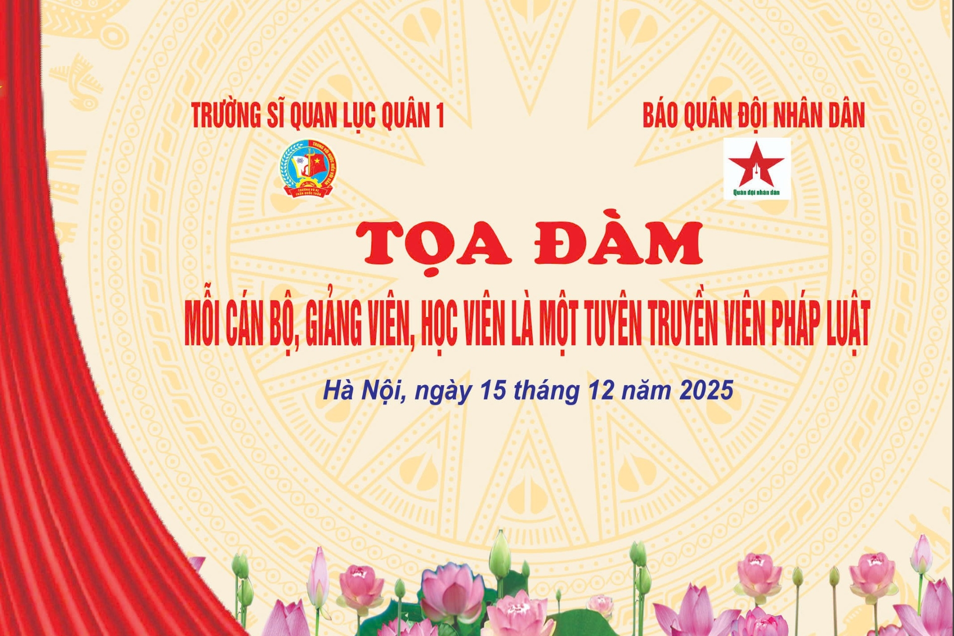 Sáng nay (15-12) diễn ra Tọa đàm “Mỗi cán bộ, giảng viên, học viên là một tuyên truyền viên pháp luật”